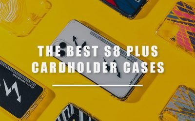 The Best S8 Plus Cardholder Cases